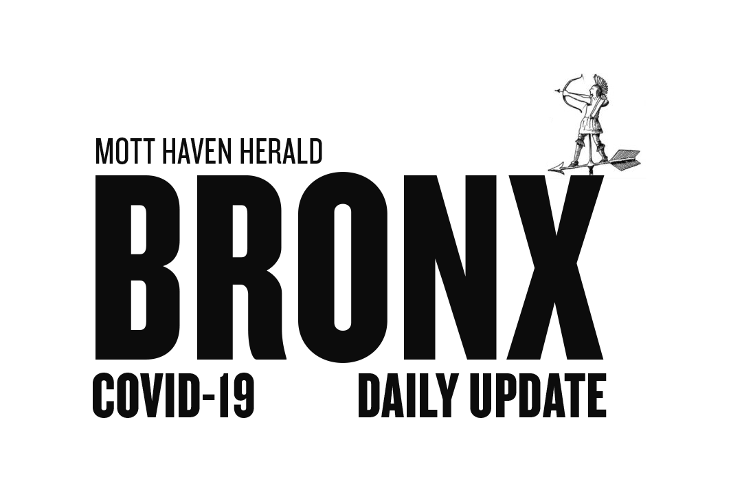 Bronx COVID-19 Daily Update from the Mott Haven Herald